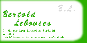 bertold lebovics business card